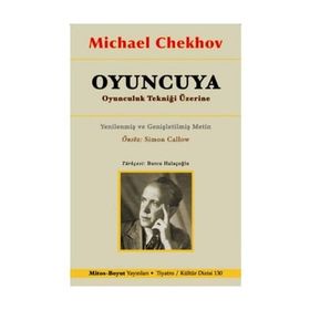 Oyuncuya Oyunculuk Tekniği Üzerine - Michael Chekhov