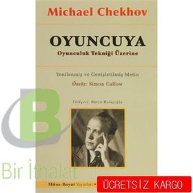 Oyuncuya Oyunculuk Tekniği Üzerine - Michael Chekhov