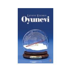 OYUNEVI - LEVENT EGEMEN