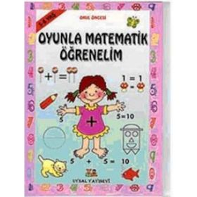 OYUNLA MATEMATIK ÖĞRENELİM 3 - 4 YAŞ - BENGÜL DEDEOĞLU