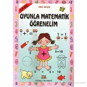 OYUNLA MATEMATIK ÖĞRENELİM 5 - 6 YAŞ - BENGÜL DEDEOĞLU
