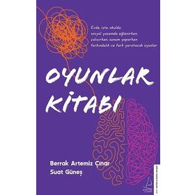 Oyunlar Kitabı - Berrak Artemiz Çınar Suat Güneş