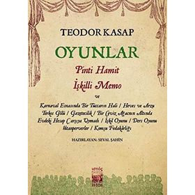 Oyunlar-Pinti Hamit İşkilli Memo ve Hayal'deki Diğer Oyunları - Teodor Kasap