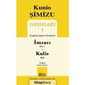 Oyunları 1 İmzacı-Kulis - Kunio Şimizu