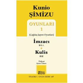 Oyunları 1 İmzacı-Kulis - Kunio Şimizu