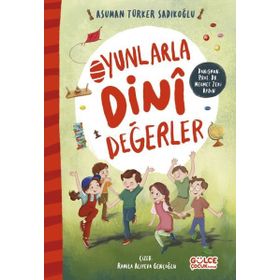 Oyunlarla Dini Değerler Gülce Çocuk
