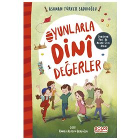 Oyunlarla Dini Değerler Gülce Çocuk