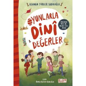 Oyunlarla Dini Değerler Gülce Çocuk
