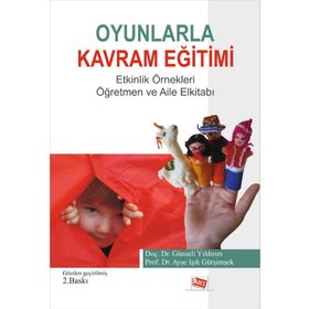 Oyunlarla Kavram Eğitimi Etkinlik Örnekleri - isik gursimsek Günseli Girgin