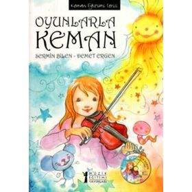 Oyunlarla Keman - Sermin Bilen Demet Ergen