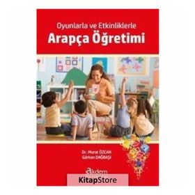Oyunlarla ve Etkinliklerle Arapça Öğretimi - Murat Özcan