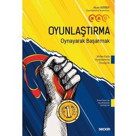 Oyunlaştırma Oynayarak Başarmak - Alper Berber