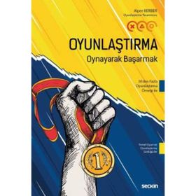 Oyunlaştırma Oynayarak Başarmak - Alper Berber