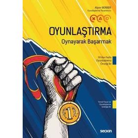 Oyunlaştırma Oynayarak Başarmak - Alper Berber