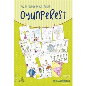 Oyunperest - Saniye Bencik Kangal