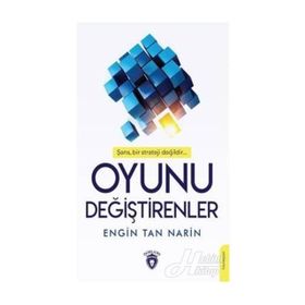 Oyunu Değiştirenler - Engin Tan Narin
