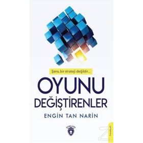 Oyunu Değiştirenler - Engin Tan Narin
