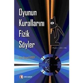 OYUNUN KURALINI FIZIK SÖYLER - EREN VEYSEL ERSOY
