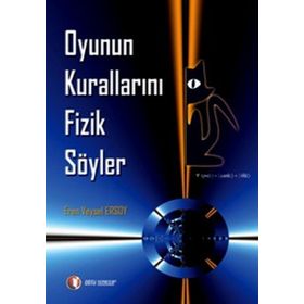 Oyunun Kurallarını Fizik Söyler - Eren Veysel Ersoy