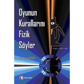 Oyunun Kurallarını Fizik Söyler - Eren Veysel Ersoy
