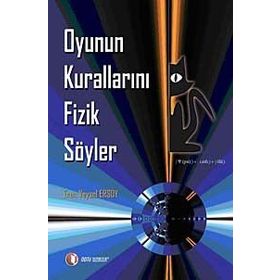 Oyunun Kurallarını Fizik Söyler - Eren Veysel Ersoy