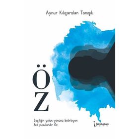 Öz - Aynur Kılıçarslan Tanışık