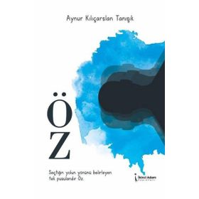 Öz - Aynur Kılıçarslan Tanışık