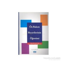 Öz Bakım Becerilerinin Öğretimi - Nihal Varol