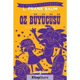 Oz Büyücüsü (Kısaltılmış Metin) - L. Frank Baum
