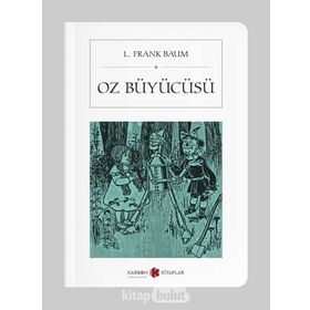 Oz Büyücüsü - Lyman Frank Baum