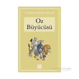 Oz Büyücüsü - Lyman Frank Baum