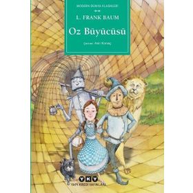 Oz Büyücüsü - Modern Dünya Klasikleri - L. Frank Baum