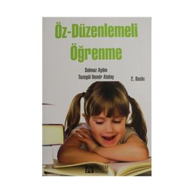 Öz-Düzenlemeli Öğrenme - Tazegül Demir Solmaz Aydın