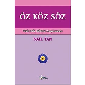 Öz Köz Söz - Nail Tan