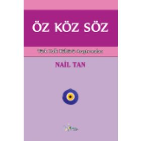 Öz Köz Söz - Nail Tan