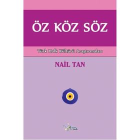 Öz Köz Söz - Nail Tan
