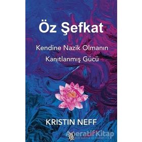 Öz Şefkat - Kristin Neff