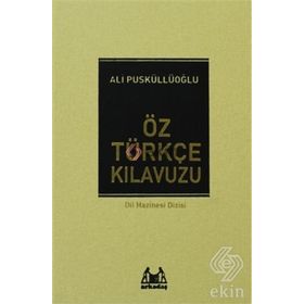 ÖZ TÜRKÇE KILAVUZU - ALI PÜSKÜLLÜOĞLU