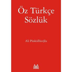 Öz Türkçe Sözlük - Arkadaş Yayınları