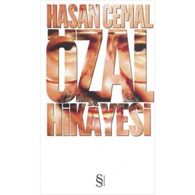 ÖZAL HIKAYESI - HASAN CEMAL