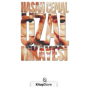 ÖZAL HIKAYESI - HASAN CEMAL