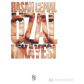 ÖZAL HIKAYESI - HASAN CEMAL