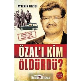Özal’ı Kim Öldürdü? - Aytekin Gezici