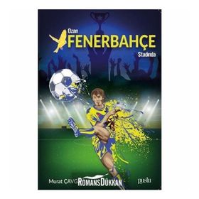 Ozan Fenerbahçe Stadında - Murat Çavga