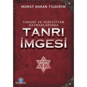Ozan Yayıncılık Yahudi Ve Hristiyan Kaynaklarında Tanrı İmgesi
