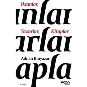 OZANLAR YAZARLAR KITAPLAR - ADNAN BINYAZAR
