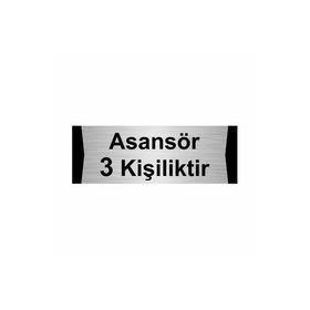 Özarslan Dizayn Asansör 3 Kişiliktir 5x20 cm Gümüş Renk Metal Yönlendirme Levhası