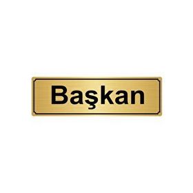 Özarslan Dizayn Başkan 10x20 cm Altın Renk Metal Yönlendirme Levhası