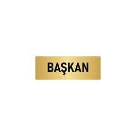Özarslan Dizayn Başkan 5x20 cm Altın Renk Metal Yönlendirme Levhası