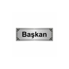 Özarslan Dizayn Başkan 7x20 cm Gümüş Renk Metal Yönlendirme Levhası